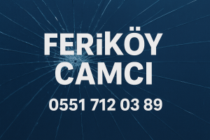 feriköy camcı
